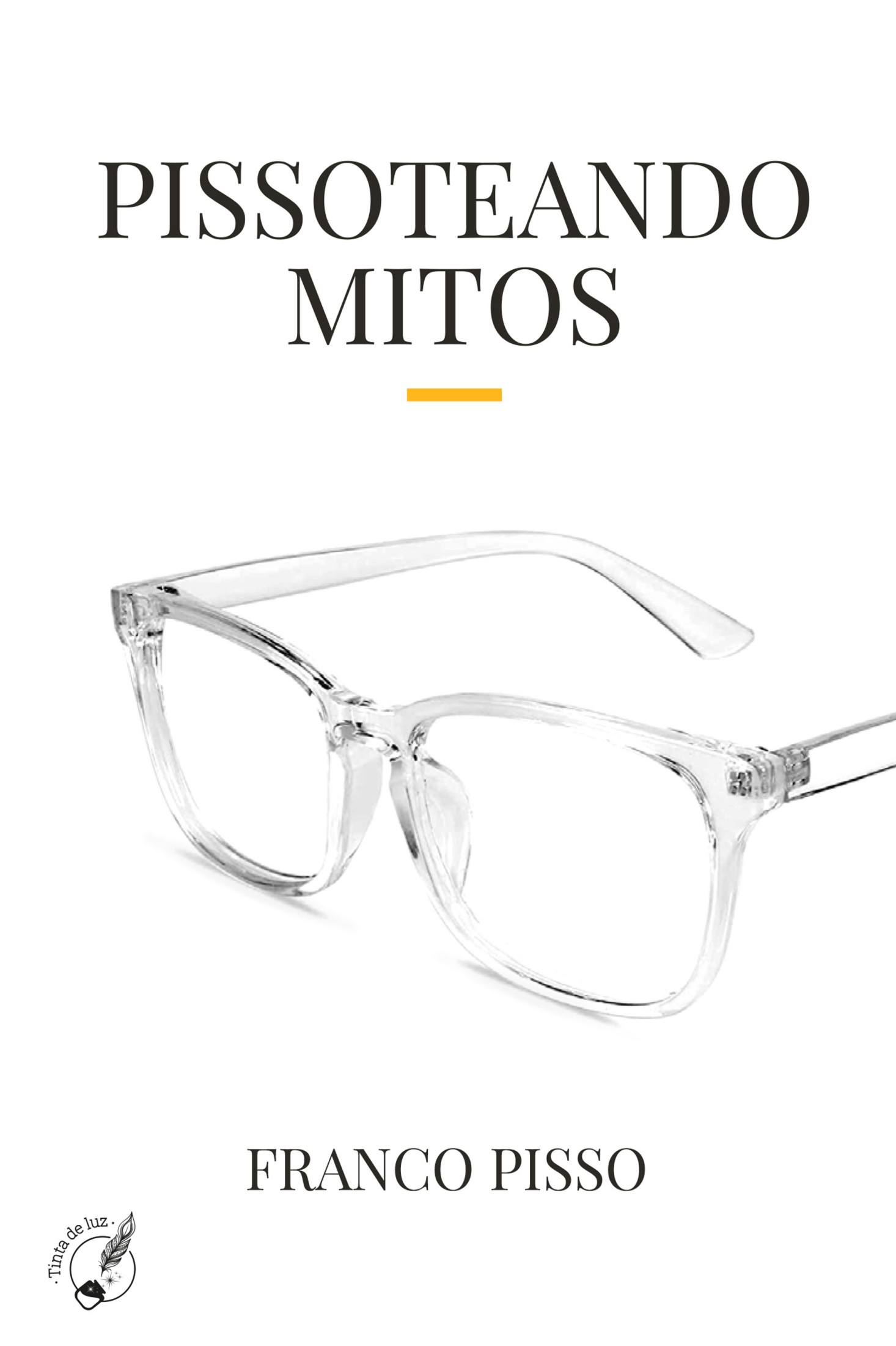 Pissoteando Mitos