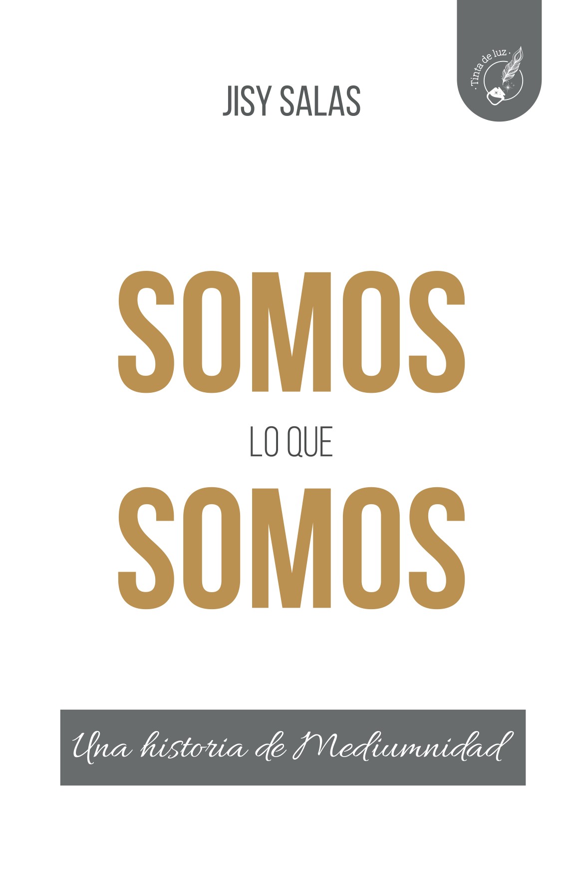 Somos lo que Somos